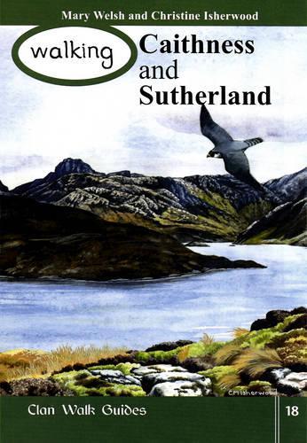 Паперова книга «Walking Caithness and Sutherland», авторів Крістін Ішервуд, Мері Велш - фото №1