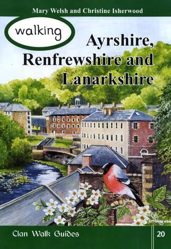 Паперова книга «Walking Ayrshire, Renfrewshire and Lanarkshire», авторів Крістін Ішервуд, Мері Велш - фото №1