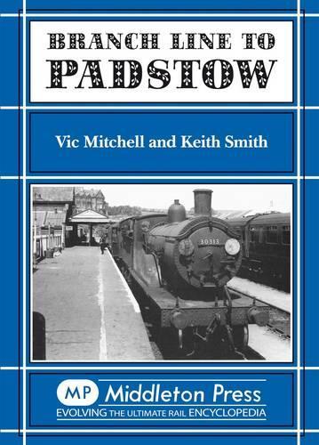 [object Object] «Branch Line to Padstow», авторов Кит Смит, Вик Митчелл - фото №1