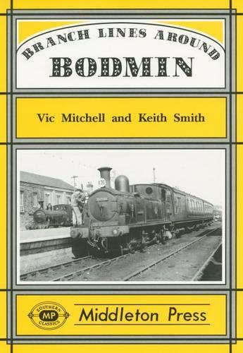 [object Object] «Branch Lines Around Bodmin», авторов Кит Смит, Вик Митчелл - фото №1