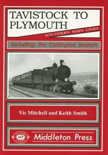 Паперова книга «Tavistock to Plymouth and Callington Branch», авторів Кіт Сміт, Вік Мітчелл - фото №1