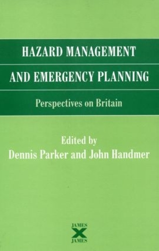 Бумажная книга «Hazard Management and Emergency Planning: Perspectives in Britain», авторов Деннис Паркер, Джон Хэндмер - фото №1