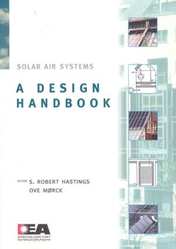 Бумажная книга «Solar Air Systems: A Design Handbook», автор Роберт Гастингс - фото №1