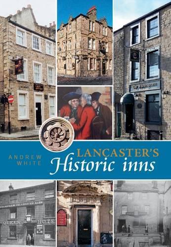 Паперова книга «Lancaster's Historic Inns», автор Эндрю Уайт - фото №1