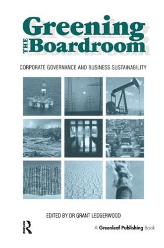 Паперова книга «Greening the Boardroom: Corporate Governance and Business Sustainability» - фото №1