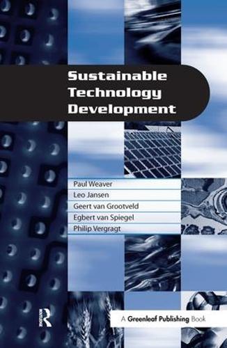Паперова книга «Sustainable Technology Development», авторів Егберт ван Шпігель, Геерт ван Грутвельд, Лео Янсен, Пол Вівер, Філіп Верграгт - фото №1