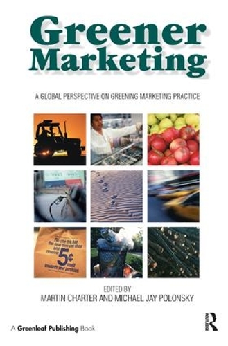 Бумажная книга «Greener Marketing: A Global Perspective on Greening Marketing Practice» - фото №1