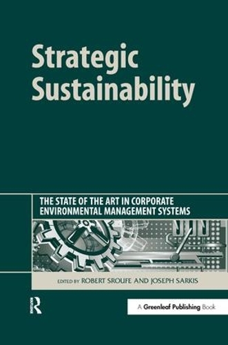Бумажная книга «Strategic Sustainability: The State of the Art in Corporate Environmental Management Systems» - фото №1