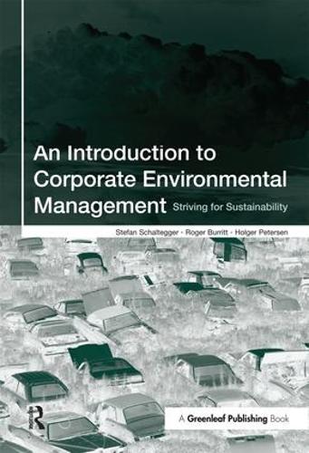 Бумажная книга «An Introduction to Corporate Environmental Management: Striving for Sustainability», авторов Хольгер Петерсен, Роджер Берритт, Штефан Шальтеггер - фото №1