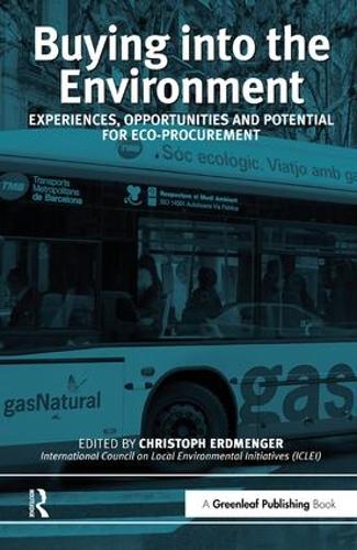Бумажная книга «Buying into the Environment: Experiences, Opportunities and Potential for Eco-procurement» - фото №1