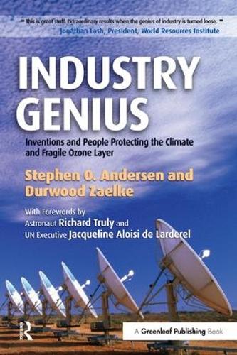 Паперова книга «Industry Genius: Inventions and People Protecting the Climate and Fragile Ozone Layer», авторів Дурвуд Заельке, Стівен Андерсен - фото №1