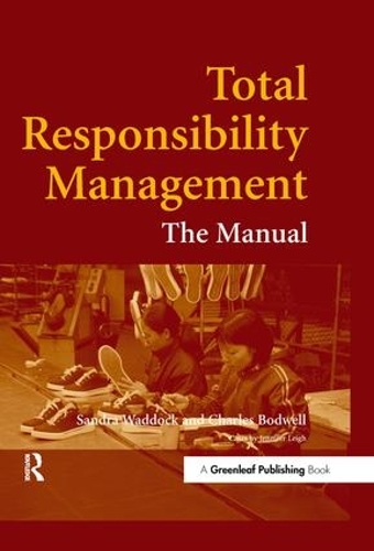 Бумажная книга «Total Responsibility Management: The Manual», авторов Чарльз Бодуэлл, Сандра Уоддок - фото №1