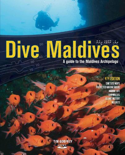 Паперова книга «Dive Maldives: A Guide to the Maldives Archipelago», автор Тім Годфрі - фото №1