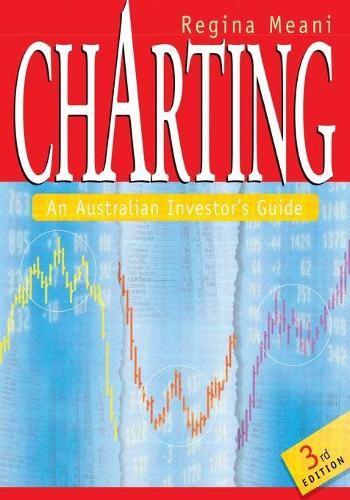 Паперова книга «Charting: An Australian Investor's Guide», автор Регіна Меані - фото №1