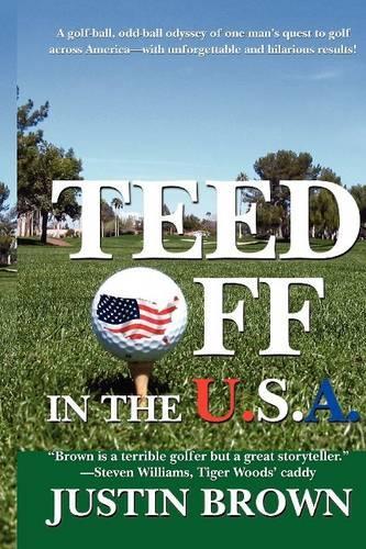Паперова книга «Teed Off in the USA», автор Джастін Браун - фото №1