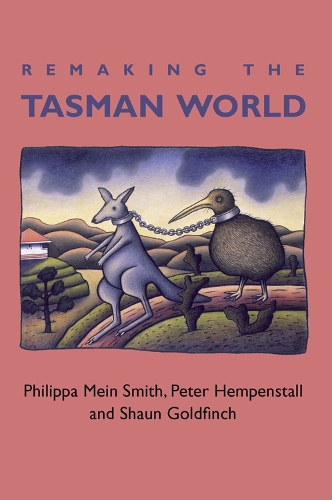 Бумажная книга «Remaking the Tasman World», авторов Питер Хемпенстолл, Филиппа Майн Смит, Шон Голдфинч - фото №1