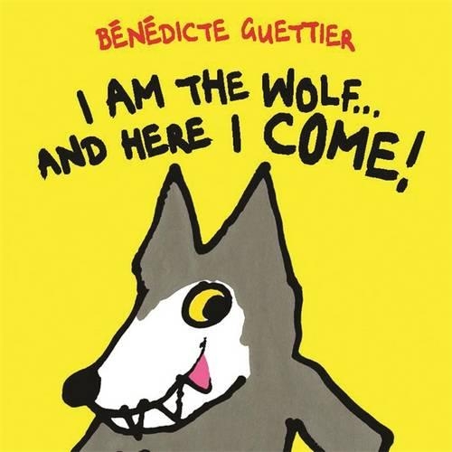 Бумажная книга «I Am the Wolf...and Here I Come!», автор Бенедикт Геттье - фото №1
