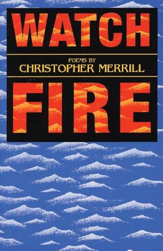 Бумажная книга «Watch Fire», автор Кристофер Меррилл - фото №1