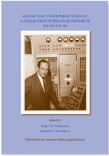 Паперова книга «Radar and Atmospheric Science – A Collection of Essays in Honor of David Atlas», авторів Рамеш Шрівастава, Роджер М. Вакімото - фото №1