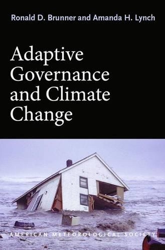 Паперова книга «Adaptive Governance and Climate Change», авторів Аманда Х. Лінч, Аманда Лінч, Рональд Д. Бруннер - фото №1
