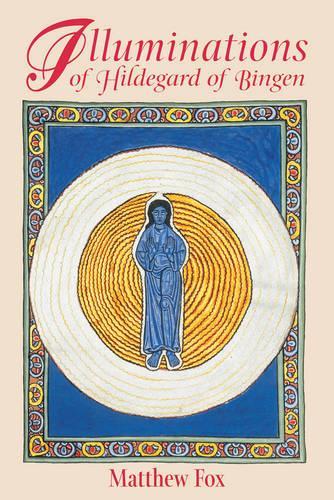 Бумажная книга «Illuminations of Hildegard of Bingen», автор Мэтью Фокс - фото №1