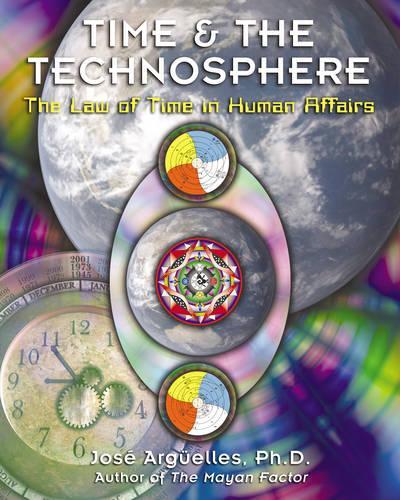 Паперова книга «Time and the Technosphere: The Law of Time in Human Affairs», автор Хосе А. Аргуельєс - фото №1