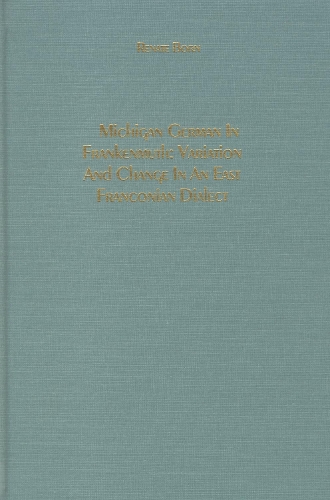 Паперова книга «Michigan German in Frankenmuth: Variation and Change in an East Franconian Dialect», автор Рената Борн - фото №1