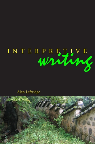 Паперова книга «Interpretive Writing», автор Алан Лефтрідж - фото №1