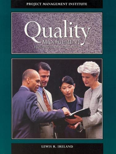 Паперова книга «Quality Management for Projects and Programs», автор Льюїс Р. Айрленд - фото №1