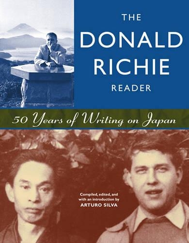 Паперова книга «The Donald Richie Reader: 50 Years of Writing on Japan», автор Дональд Річі - фото №1