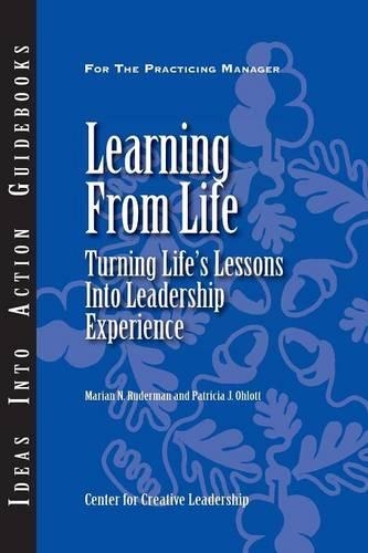 Паперова книга «Learning from Life: Turning Life′s Lessons into Leadership Experience», авторів Маріан Н. Рудерман, Патриція Дж. Олотт - фото №1
