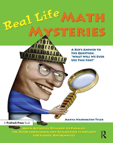 Бумажная книга «Real Life Math Mysteries: A Kid's Answer to the Question, "What Will We Ever Use This For?" (Grades 4-10)», автор Мэрайя Вашингтон Тайлер - фото №1