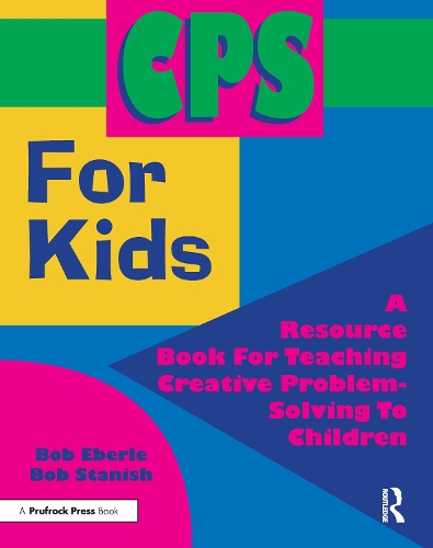 Паперова книга «CPS for Kids: A Resource Book for Teaching Creative Problem-Solving to Children (Grades 2-8)», авторів Боб Еберле, Боб Стейніш - фото №1