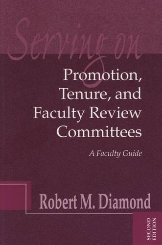 Бумажная книга «Serving on Promotion, Tenure, and Faculty Review Committees: A Faculty Guide», автор Роберт М. Даймонд - фото №1