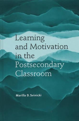 Паперова книга «Learning and Motivation in the Postsecondary Classroom», автор Марілла Д. Свініцкі - фото №1