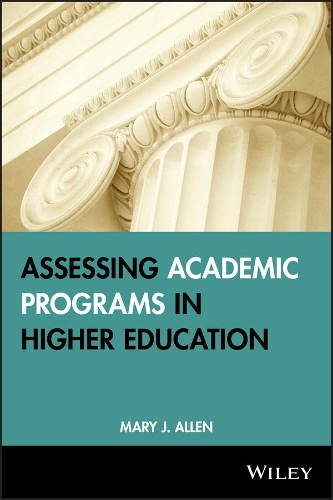 Паперова книга «Assessing Academic Programs in Higher Education», автор Мері Дж. Аллен - фото №1