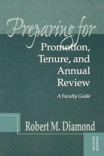 Бумажная книга «Preparing for Promotion, Tenure, and Annual Review: A Faculty Guide», автор Роберт М. Даймонд - фото №1