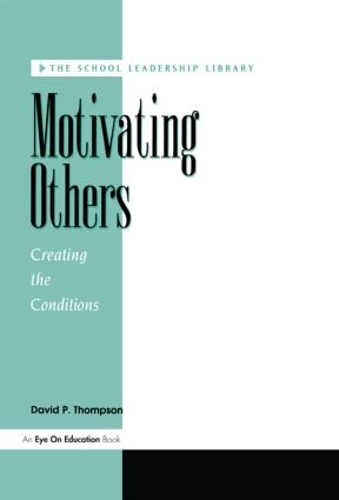 Паперова книга «Motivating Others», автор Девід П. Томпсон - фото №1