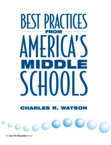 Паперова книга «Best Practices From America's Middle Schools», автор Чарльз Уотсон - фото №1