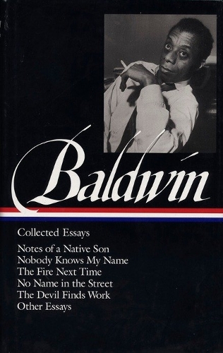 Бумажная книга «James Baldwin: Collected Essays: Notes of a Native Son / Nobody Knows My Name / The Fire Next Time / No Name in the Street / The Devil Finds Work (LOA#98)», автор Джеймс Болдуин - фото №1