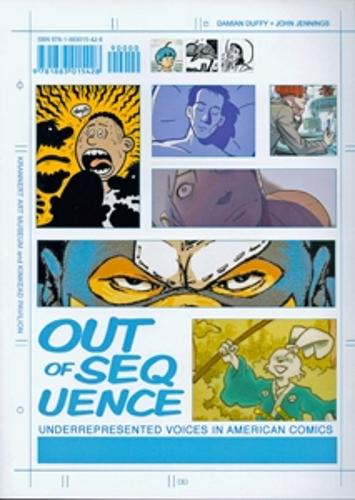 Бумажная книга «Out of Sequence: Underrepresented Voices in American Comics», авторов Дамиан Даффи, Джон Дженнингс - фото №1