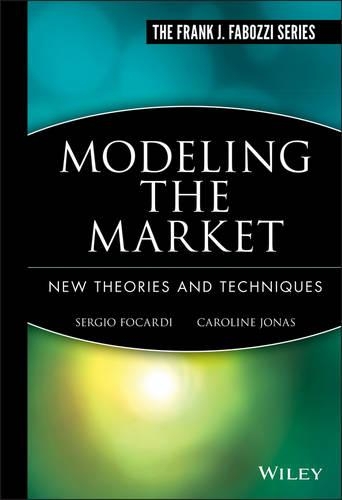 Паперова книга «Modeling the Market: New Theories and Techniques», автор Серхіо М. Фокарді - фото №1