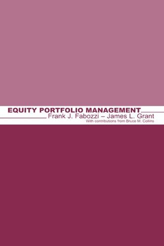 Паперова книга «Equity Portfolio Management», автор Джеймс Л. Грант - фото №1