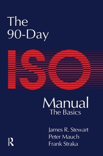 Бумажная книга «The 90-Day ISO 9000 Manual», авторов Франк Страка, Джеймс Стюарт, Питер Мауч - фото №1