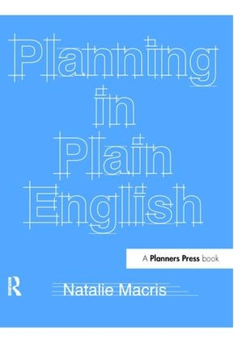 Паперова книга «Planning in Plain English: Writing Tips for Urban and Environmental Planners», автор Наталі Макріс - фото №1