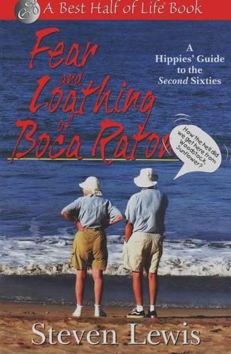 Бумажная книга «Fear and Loathing of Boca Raton: A Hippie's Guide to the Second Sixties», автор Стивен Льюис - фото №1