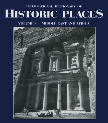 Бумажная книга «Middle East and Africa: International Dictionary of Historic Places» - фото №1