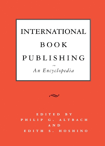 Паперова книга «International Book Publishing: An Encyclopedia» - фото №1