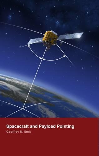 Паперова книга «Spacecraft and Payload Pointing», автор Джеффрі Н. Сміт - фото №1