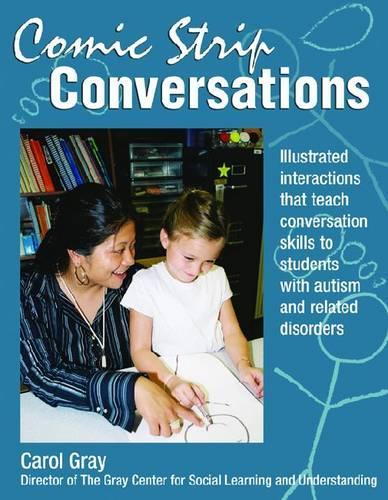 Паперова книга «Comic Strip Conversations: Illustrated interactions that teach conversation skills to students with autism and related disorders», автор Керол Грей - фото №1